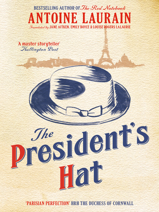 Title details for The President's Hat by Antoine Laurain - Wait list
